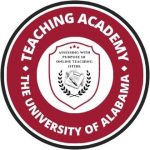 The University of Alabama Teaching Academy - Assessing with Purpose in Online Teaching - OTIDE.